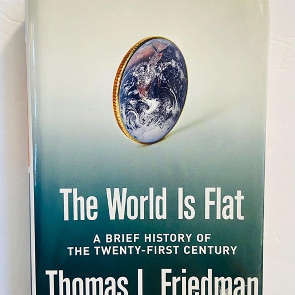 The World Is Flat Book by Thomas L. Friedman